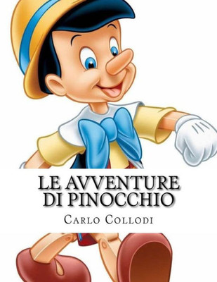 Le Avventure di Pinocchio: Storia di un burattino (Italian Edition)