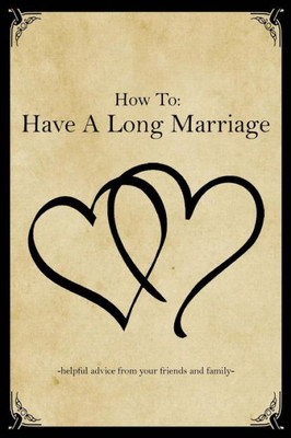 How to have a long marriage...
