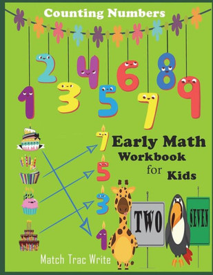 Early Math Workbook for kids Counting Numbers Match , tracing, Write: Number counting ,Match ,Tracing 0-9, draw a line to its' name (Preschool Easy math workbook)
