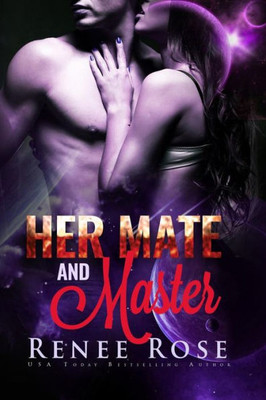 Her Mate and Master: An Alien Warrior Romance (Zandian Masters)