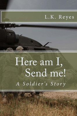 Here am I! Send me! (Peacemaker Series)