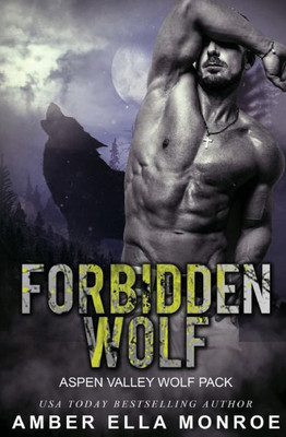 Forbidden Wolf (Aspen Valley Wolf Pack)