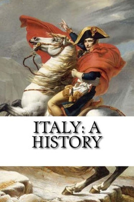 Italy: A History