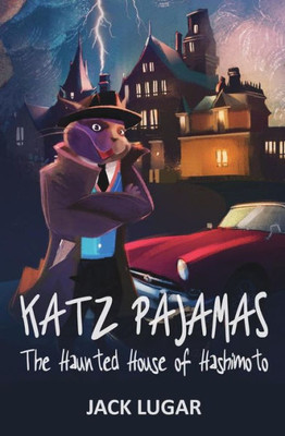 Katz Pajamas: The Haunted House of Hashimoto