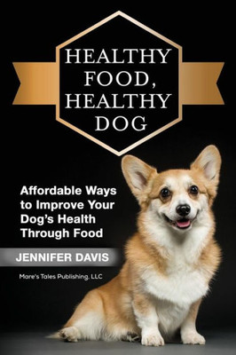 Healthy Food, Healthy Dog