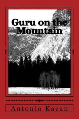 Guru on the Mountain (Guru series)