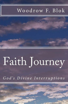 Faith Journey: God's Divine Interruptions