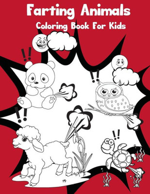 Farting Animals Coloring Book For Kids