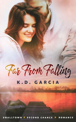 Far From Falling (The Summer at Falling Pines)