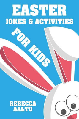 Easter Jokes & Activities For Kids: Easter Basket Stuffer Gift