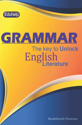 GRAMMAR: The key to unlock English literature