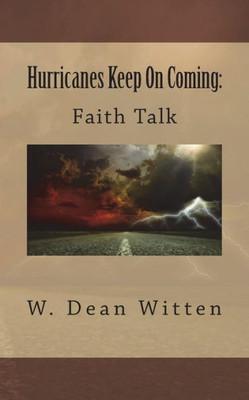 Hurricanes Keep On Coming: Faith Talk