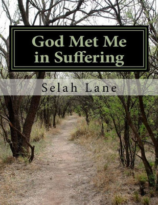 God Met Me in Suffering: Poems about God's Faithfulness