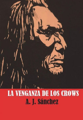 La Guerra de los Crows (Spanish Edition)