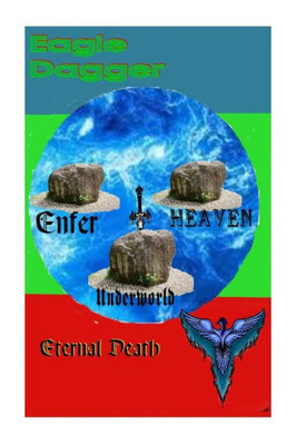 Eagle Dagger: Internal Death (Eagle Dagger and the Independent Hero Stories)