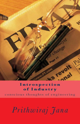 Introspection of Industry: conscious thoughts of engineering