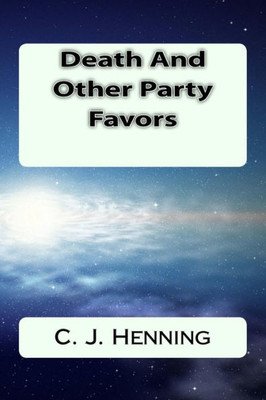 Death And Other Party Favors