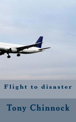 Flight to disaster