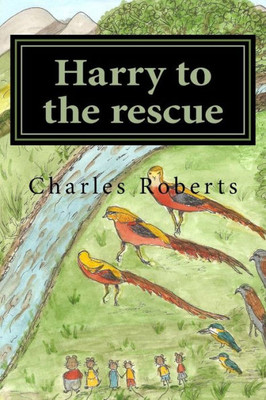Harry to the rescue (The Tales of Harry the Mouse)