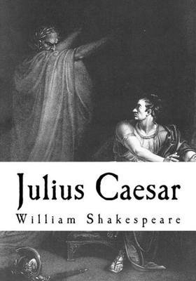 Julius Caesar (Classic William Shakespeare)