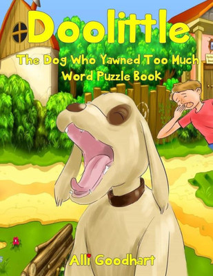 Doolittle:: The Dog Who Yawned Too Much Word Puzzle Book