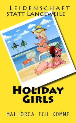 Holiday Girls (German Edition)