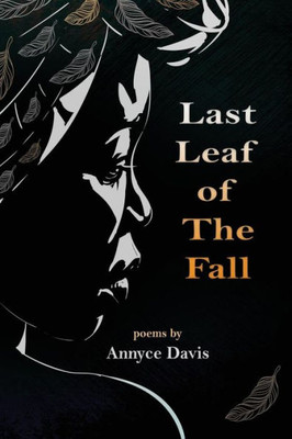 Last Leaf of The Fall: Poems