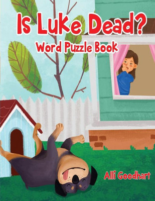 Is Luke Dead?: Word Puzzle Book