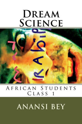 Dream Science: African Students class one (Africans Students)