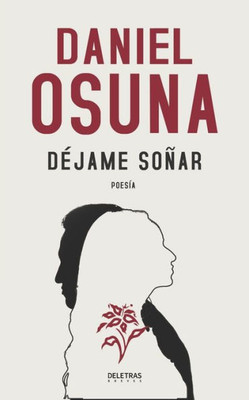 Déjame soñar (Spanish Edition)