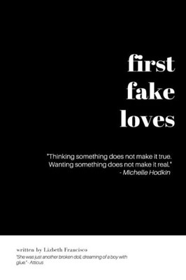 First Fake Loves