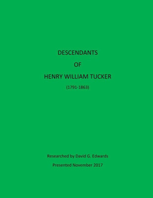 Descendants of Henry William Tucker