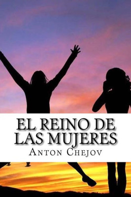 El Reino de las Mujeres (Spanish) Edition (Spanish Edition)