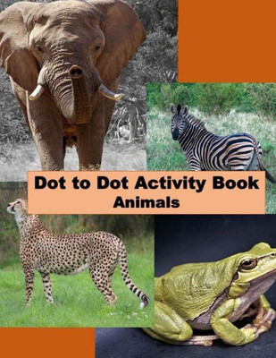Dot to Dot Activity Book: Animals
