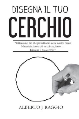 Disegna il tuo Cerchio (Italian Edition)