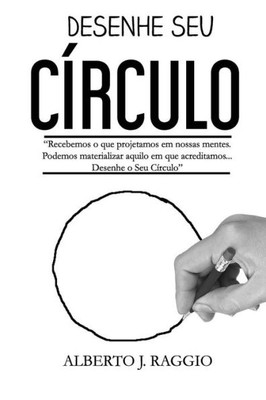 Desenhe Seu Circulo (Portuguese Edition)