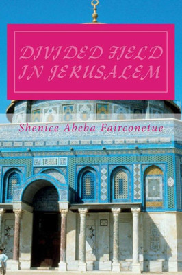 Divided field in jerusalem