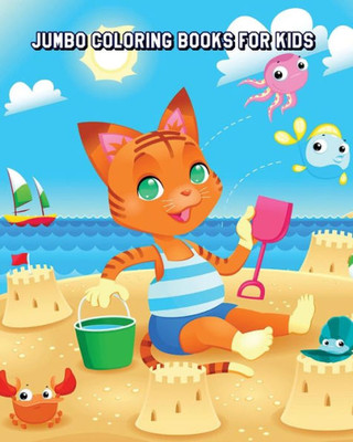 Jumbo Coloring Books For Kids: A Kids Coloring Book with Fun, Easy and Relaxing Coloring Pages (Perfect for Ocean Animal Lovers)