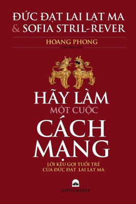 Hay Lam Mot Cuoc Cach Mang (Vietnamese Edition)