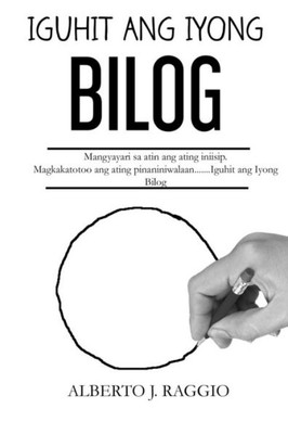 Iguhit Ang Iyong Bilog (Tagalog Edition)