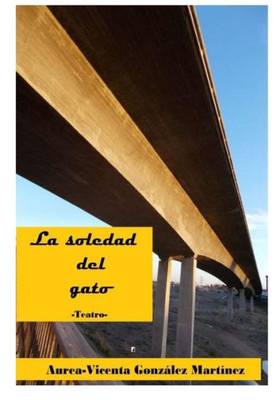 La soledad del gato (Spanish Edition)