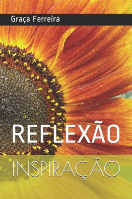 INSPIRAÇÃO: REFLEXÃO (Portuguese Edition)