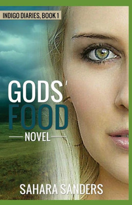 GODS' FOOD: Novel (INDIGO DIARIES)