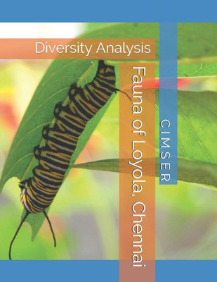 Fauna of Loyola, Chennai: Diversity Analysis