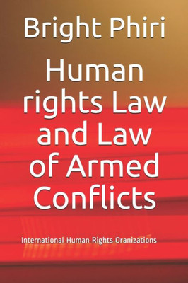 Human rights Law and Law of Armed Conflicts