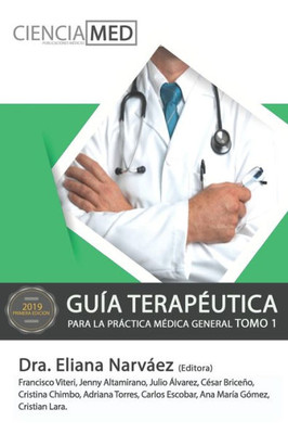 Guía Terapéutica para la Práctica Médica General 1: TOMO 1 (Spanish Edition)
