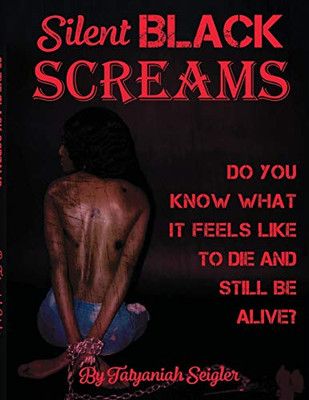 Silent Black Screams: Mental health, trauma, and healing