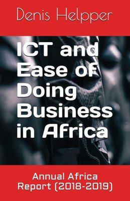 ICT and Ease of Doing Business in Africa: Annual Africa Report (2018-2019)