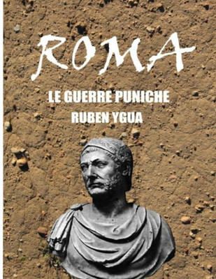 LE GUERRE PUNICHE (Italian Edition)
