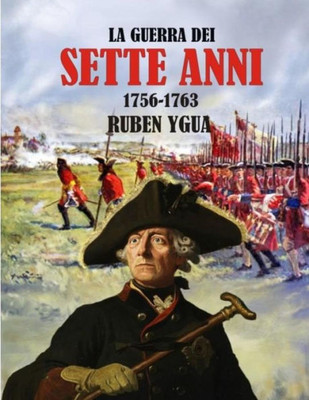 LA GUERRA DEI SETTE ANNI (Italian Edition)